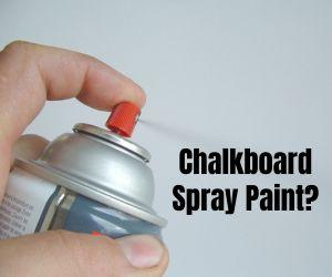 Use Chalkboard Spray Paint to Make Painting Projects Faster and Easier